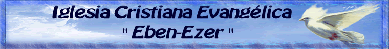 Visitar la web de «Iglesia Cristiana Evanglica Eben-Ezer»