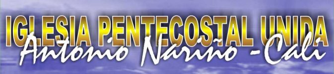 Visitar la web de «Iglesia Pentecostal Unida Antonio Nario - Cali»