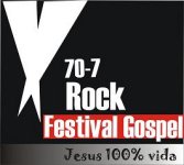 70-7 Rock Festival Gospel Jesus 100% Vida