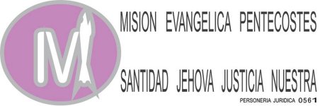 Misin Evanglica Pentecostes Santidad Jehova Justicia Nuestra